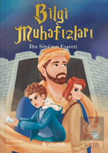 Bilgi Muhafızları 2 - İbn Sinanın Esareti