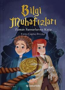 Bilgi Muhafızları - Zaman Sansarlarına Karşı