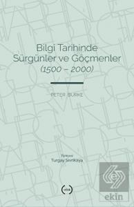 Bilgi Tarihinde Sürgünler ve Göçmenler (1500 - 200
