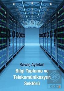 Bilgi Toplumu ve Telekomünikasyon Sektörü