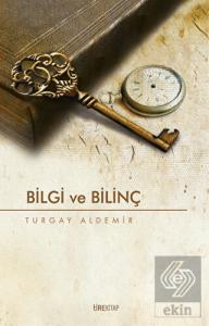 Bilgi ve Bilinç