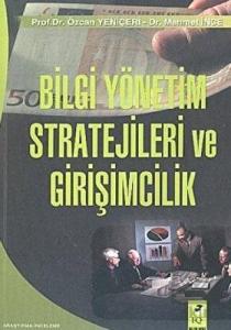 Bilgi Yönetim Stratejileri Ve Girişimcilik