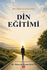 Bilgiden Davranışa Din Eğitim