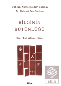 Bilginin Bütünlüğü İlim Tahsiline Giriş