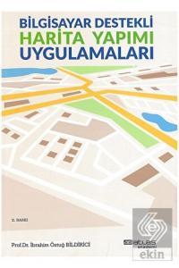 Bilgisayar Destekli Harita Yapımı Uygulamaları