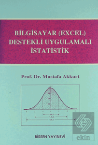 Bilgisayar (Excel) Destekli Uygulamalı İstatistik