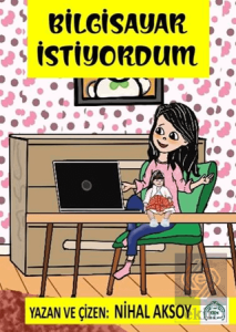 Bilgisayar İstiyordum