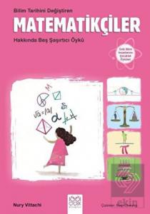 Bilim Tarihini Değiştiren Matematikçiler Hakkında 