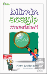 Bilimin Acayip Meseleleri