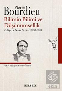 Bilimin Bilimi ve Düşünümsellik