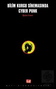Bilimkurgu Sinemasında Cyberpunk