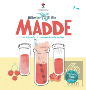Bilimle El Ele: Madde