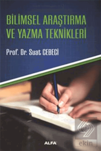 Bilimsel Araştırma ve Yazma Teknikleri
