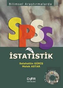 Bilimsel Araştırmalarda SPSS ile İstatistik