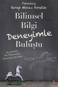 Bilimsel Bilgi Deneyimle Buluştu