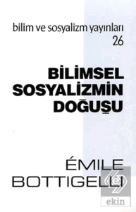 Bilimsel Sosyalizmin Doğuşu