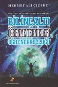 Bilinçaltı Öğrenme Teknikleri ile Öğrenci Koçluğu