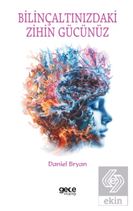 Bilinçaltınızdaki Zihin Gücünüz
