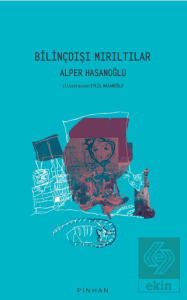 Bilinçdışı Mırıltılar