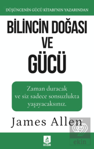 Bilincin Doğası ve Gücü