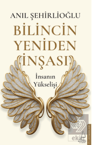 Bilincin Yeniden İnşası