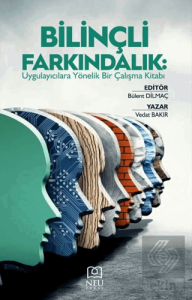 Bilinçli Farkındalık Uygulayıcılara Yönelik Bir Çalışma Kitabı