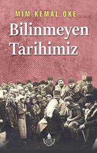 Bilinmeyen Tarihimiz - Tarihin Süzgecinden