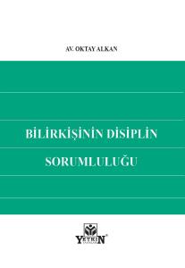 Bilirkişinin Disiplin Sorumluluğu