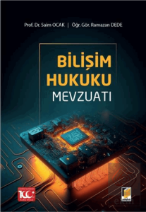 Bilişim Hukuku Mevzuatı