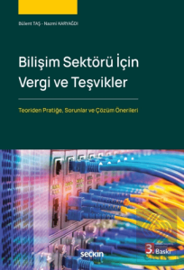 Bilişim Sektörü İçin Vergi ve Teşvikler