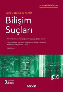 Türk Ceza Hukuku Bilişim Suçları 3. baskı