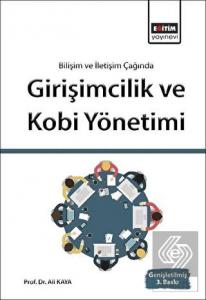 Bilişim ve İletişim Işığında Girişimcilik ve Kobi 
