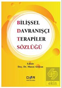 Bilişsel Davranışçı Terapiler Sözlüğü