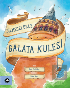 Bilmecelerle Galata Kulesi
