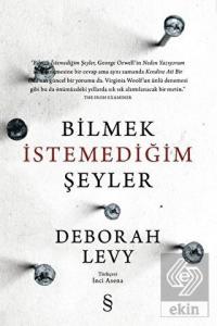 Bilmek İstemediğim Şeyler