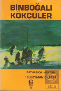 Binboğalı Kökçüler