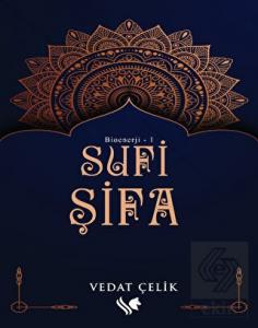 Bioenerji 1 - Sufi Şifa