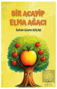 Bir Acayip Elma Ağacı