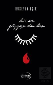 Bir Acı Damla Gözyaşı