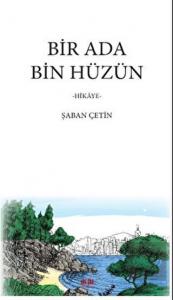 Bir Ada Bin Hüzün