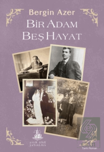 Bir Adam Beş Hayat