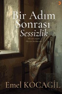 Bir Adım Sonrası Sessizlik