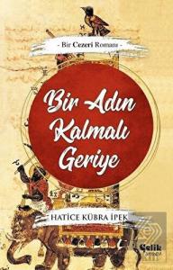 Bir Adın Kalmalı Geriye