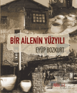 Bir Ailenin Yüzyılı