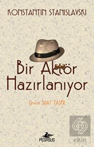 Bir Aktör Hazırlanıyor