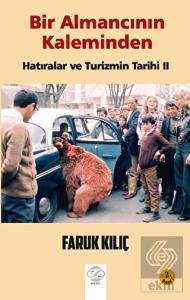 Bir Almancının Kaleminden Hatıralar Ve Turizmin Ta