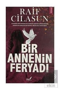 Bir Annenin Feryadı