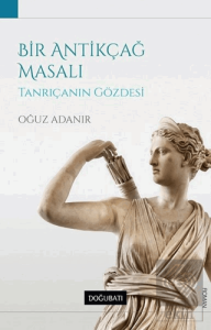 Bir Antikçağ Masalı