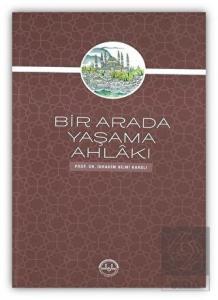 Bir Arada Yaşama Ahlakı