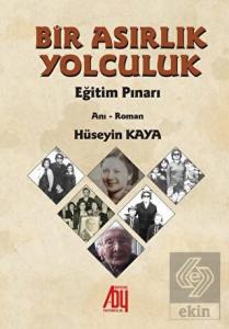 Bir Asırlık Yolculuk